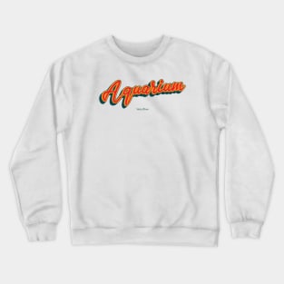 Aquarium Crewneck Sweatshirt